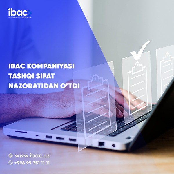 IBAC kompaniyasi "TASHQI SIFAT NAZORATI" dan o'tdi